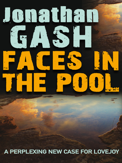 Title details for Faces in the Pool by Jonathan Gash - Available